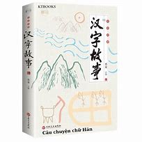 1000 Câu Chuyện Chữ Hán