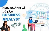 Học Business Analyst Ở Fpt Có Tốt Không 2024